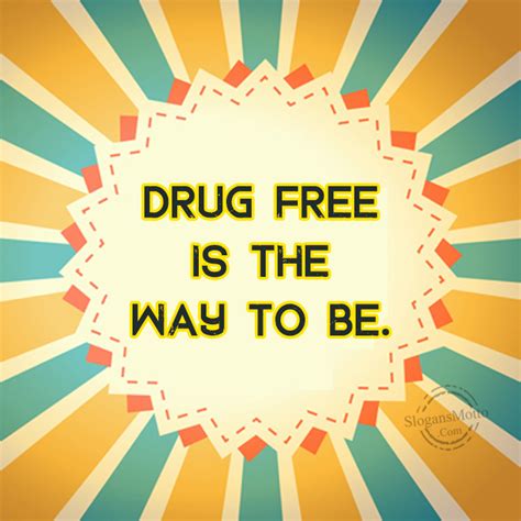 Drug Prevention Slogans - Page 9