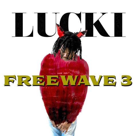 LUCKI - Freewave 3 - Reviews - Album of The Year