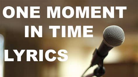 One Moment In Time - LYRICS - YouTube