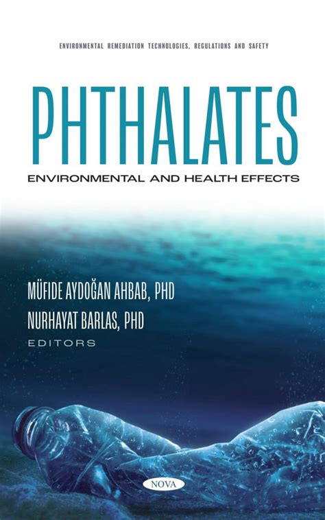 Phthalates: Environmental and Health Effects – Nova Science Publishers