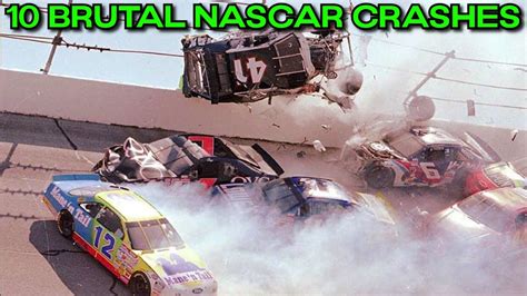 10 BRUTAL NASCAR Crashes - YouTube