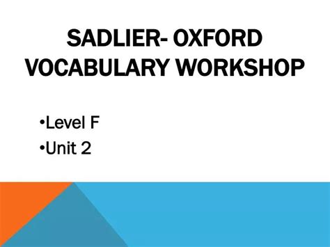 PPT - Sadlier- Oxford Vocabulary Workshop PowerPoint Presentation, free ...