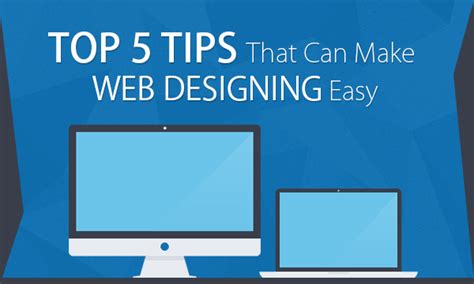 Top 5 Tips For a Perfect Web Design