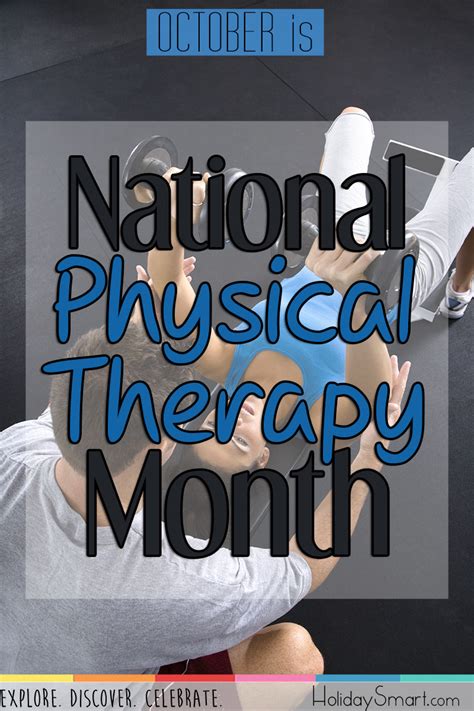 Physical Therapy Month | Holiday Smart