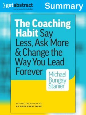 The Coaching Habit (Summary) by Michael Bungay Stanier · OverDrive ...