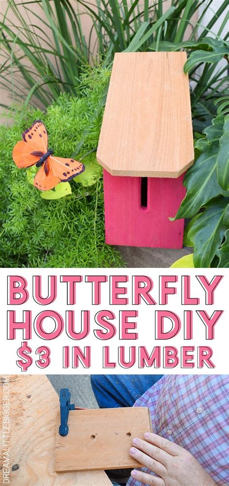 Build a Butterfly House with $3 in Lumber ⋆ Dream a Little Bigger