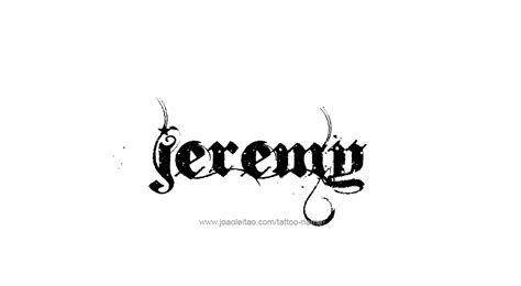 Jeremy Name Tattoo Designs | Name tattoo, Name tattoos, Name tattoo designs