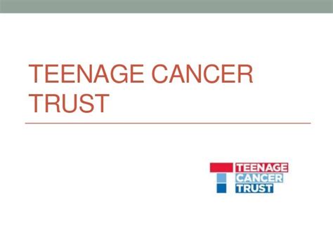 Teenage cancer trust