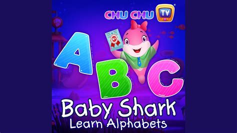 ChuChu TV - Baby Shark: Abc Alphabets Song Chords - Chordify