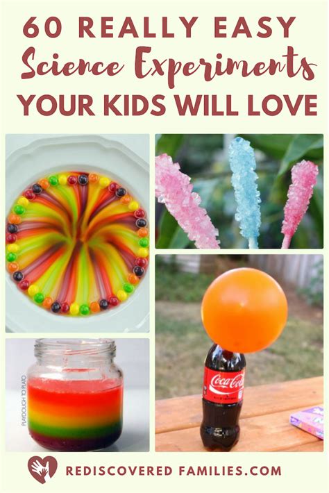 60 + Very Simple Science Experiments Your Kids Will Love | Rediscovered Families | Science ...