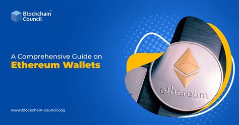 A Comprehensive Guide on Ethereum Wallets - Blockchain Council