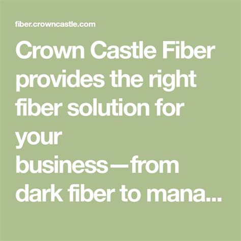 Crown Castle Fiber provides the right fiber solution for your business—from dark fiber to ...