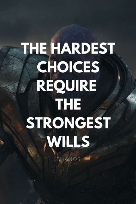 The hardest choices require the strongest wills | Movie quotes ...