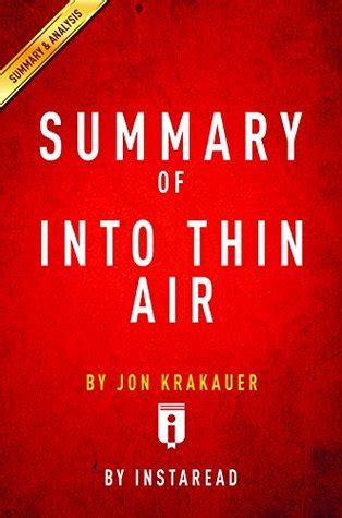 Summary of Into Thin Air: by Jon Krakauer | Includes Analysis by ...