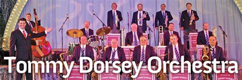 Tommy Dorsey Orchestra Swings This Weekend – anewscafe.com