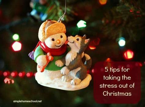 5 tips for taking the stress out of Christmas - Simple Homeschool