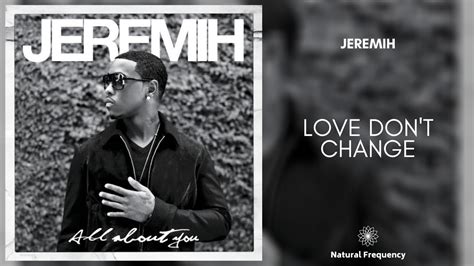 Jeremih - Love Don't Change (432Hz) - YouTube