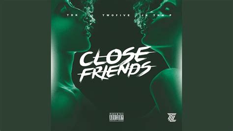 Close Friends - YouTube