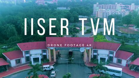 IISER Thiruvananthapuram Drone Shots | Most Beautiful Campus in India - YouTube