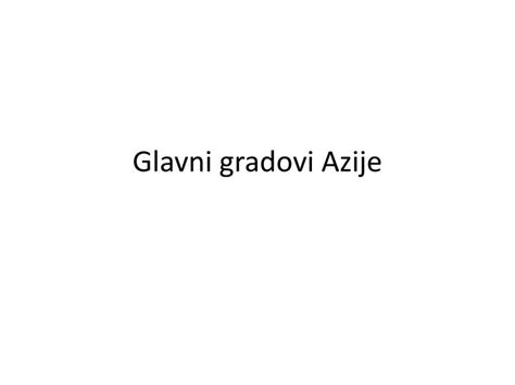 PPT - Glavni gradovi Azije PowerPoint Presentation, free download - ID ...