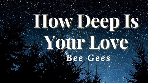 Bee Gees - How Deep Is Your Love ( Lyrics/Lirik ) - YouTube