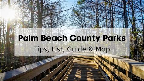 Palm Beach County Best Parks [2024] | 👪 Tips, List, Guide & Map