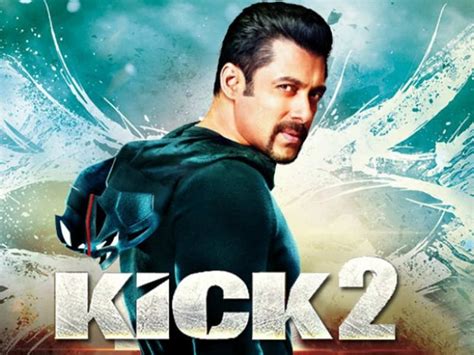 Salman Khan Starrer “Kick 2” Back On Track; To Release On Eid 2021 - StarBiz.com