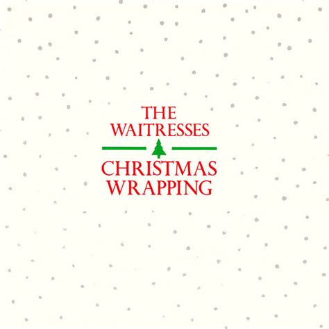 The Waitresses – Christmas Wrapping (1983, Vinyl) - Discogs