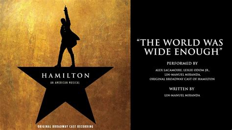 "The World Was Wide Enough" from HAMILTON - YouTube