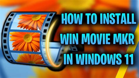 How To Install Windows Movie Maker In Windows 11 - YouTube