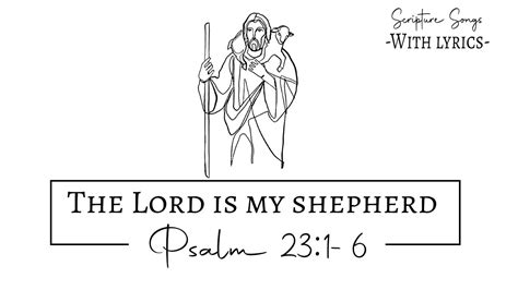 Psalm 23:1-6 (KJV) The Lord Is My Shepherd | Scripture Songs with lyrics - YouTube