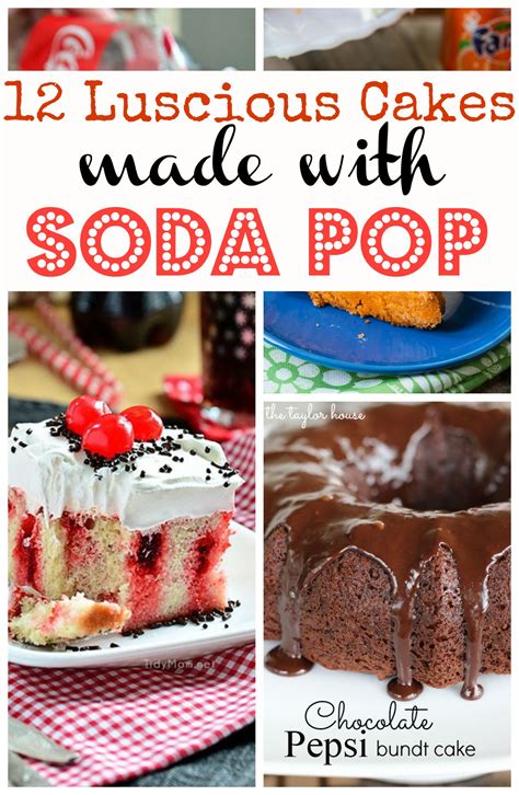 12 Luscious Cakes Made with Soda Pop