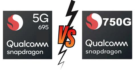 Snapdragon 695 vs Snapdragon 750G: A detailed comparison | MM Technology