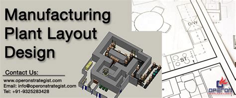 Manufacturing Plant Layout Design