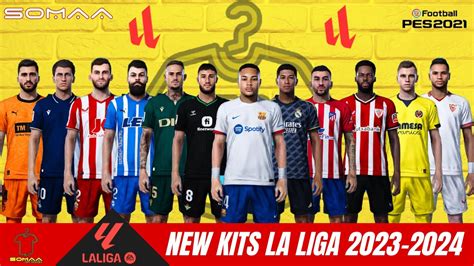 NEW KITS LA LIGA + NEW FONT 23-24 | PES 2021 - YouTube