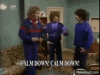 Scouser Calm Down GIF - Scouser Calm Down Keep Calm - Discover & Share GIFs