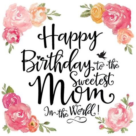 Happy Birthday Mom Quotes : Wishes for Mom from Daughter, Son on her ...