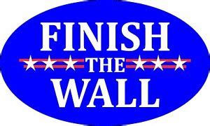 TRUMP BORDER FINISH THE WALL ILLEGAL IMMIGRATION 2020 DECAL WINDOW BUMPER | eBay