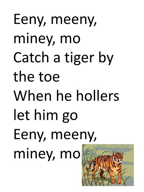 Eenie meenie miney mo catch a tiger by its toe - psawesell