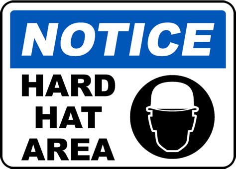 Notice Hard Hat Area Sign - Get 10% Off Now