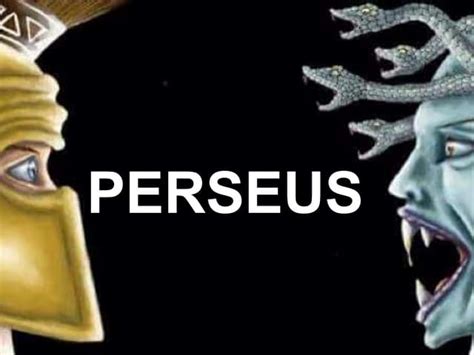 PERSEUS (Greek Hero) | PPT