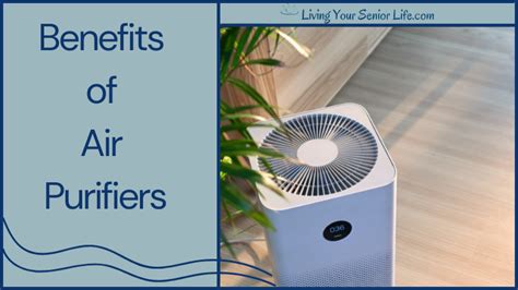 Benefits of Air Purifiers: Cleaner Air for a Healthier Home