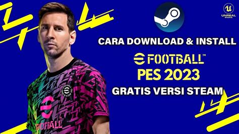 Cara Download PES 2023 & Cara Install eFootball 2023 Gratis Resmi Versi Steam di PC/Laptop - YouTube