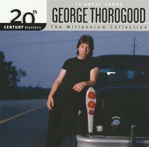 George Thorogood - 10 Great Songs (2014, CD) | Discogs