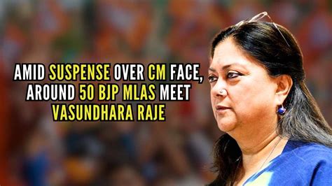 Suspense Over CM Face, Around 50 MLAs Meet Vasundhara Raje