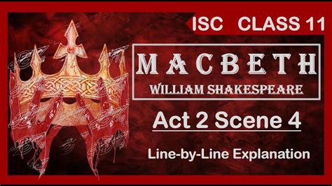 MACBETH ACT 2 SCENE 4 | ISC Class 11| William Shakespeare| Summary & Themes @Aspiring_Minds ...