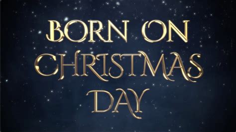 Born on Christmas Day - YouTube