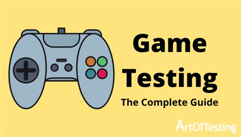 Game Testing - The Complete Guide | ArtOfTesting