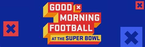 Good Morning Football - Live at the Super Bowl | Minneapolis