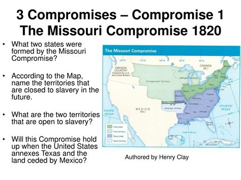 PPT - 3 Compromises – Compromise 1 The Missouri Compromise 1820 PowerPoint Presentation - ID:8681179